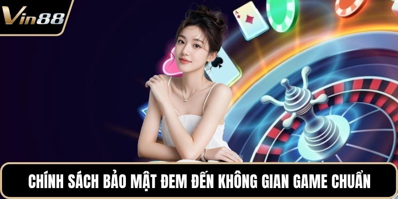 Chính Sách Bảo Mật VIN88 Dựng Tường Lửa Dữ Liệu Cá Nhân 2026 - xivozu.org