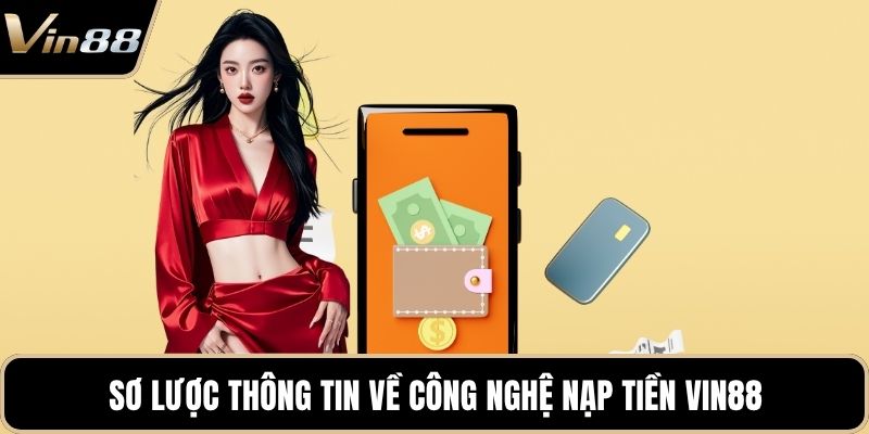 Nạp Tiền VIN88 Mở Lối Giao Dịch, Dòng Tiền Vào Tức Thì 2026 - xivozu.org