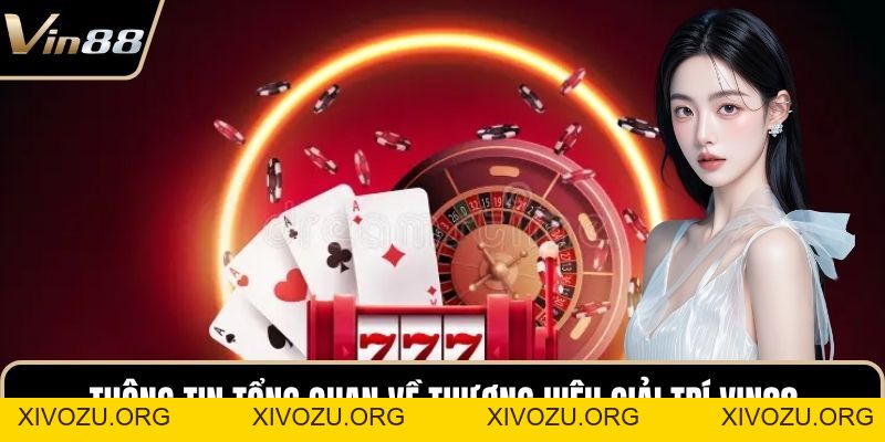 VIN88 - Top #1 Nhà Cái Hàng Đầu Việt Nam , Thưởng Khủng 2026 - xivozu.org