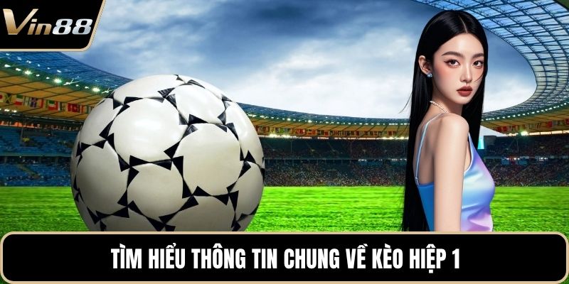 Kèo Hiệp 1 - Hình Thức Giải Trí Hấp Dẫn Không Thể Bỏ Lỡ 2026 - xivozu.org