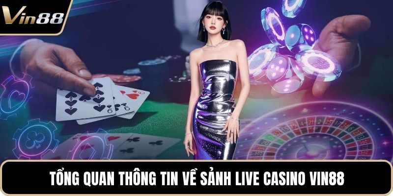 Live Casino VIN88 Mở Lối Bàn Cược Thời Gian Thực Cực Đỉnh 2026 - xivozu.org